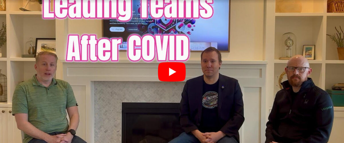 Leading Teams After Covid